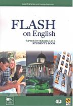 Flash On English Upper-Intermediate - Student's Book With Downloadable MP3 Audio Files - Hub Editorial