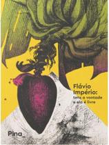 Flávio império - tens a vontade e ela é livre