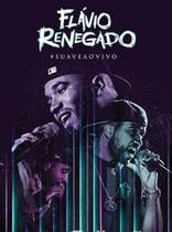 Flavio Renegado Suave Ao Vivo DVD