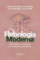 Flebologia Moderna: Hemodinâmica Aplicada No Tratamento De Varizes