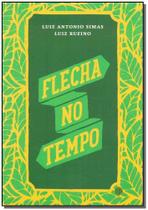 Flecha no Tempo - MORULA EDITORA