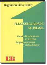 Flexisseguridade no Brasil - LTR