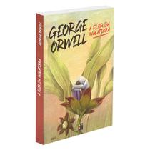 Flor Da Inglaterra (A) George Orwell Flor Da Inglaterra (A) George Orwell
