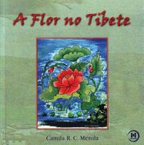 Flor no Tibete, A - TRIOM