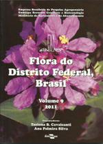 Flora do Distrito Federal, Brasil - Volume 9