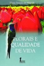 Florais e qualidade de vida - ICONE