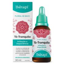 Floral stress irritação impaciência tô tranquilo therapi 30m