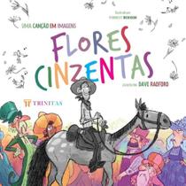 Flores cinzentas Flores cinzentas