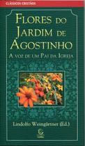 Flores Do Jardim De Agostinho - Esperança