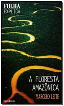 Floresta amazonica, a Floresta amazonica, a