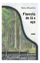 Floresta de Lã e Aço Floresta de Lã e Aço