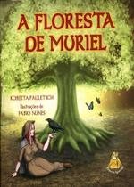 Floresta De Murial, A Floresta De Murial, A
