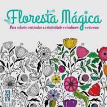 Floresta magica - para colorir, estimular a criatividade e combater o stres - HARPERCOLLINS BRASIL