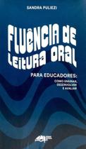 Fluencia de Leitura Oral - para Educadores: Como Ensinar, Desenvolver e ...