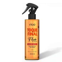 Fluido Blindagem Toque Final 200ml Eico