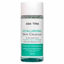 Fluido de Limpeza Hyaluronic Ada Tina Skin Cleanser Fluido de Limpeza Hyaluronic Ada Tina Skin Cleanser