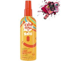 Fluido Oh My! Kids Lisinho Fantástico! 150ml Fluido Oh My! Kids Lisinho Fantástico! 150ml