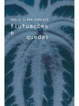 Flutuações e quedas Flutuações e quedas