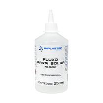 Fluxo para solda (No Clean) 250ml - Implastec