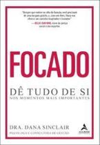 Focado: dê tudo de si nos momentos mais importantes Focado: dê tudo de si nos momentos mais importantes