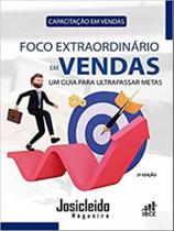 Foco extraordinário em vendas