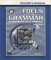 Focus on grammar 2 teachers book