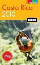 Fodor''''''''''''''''s Costa Rica 2010 Fodor''''''''''''''''s Costa Rica 2010