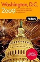 Fodor''''''''s Washington, D.C. 2009: with Mount Vernon