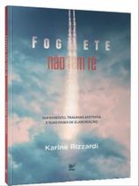 Foguete não tem ré