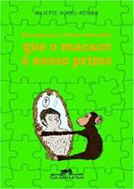 Foi Assim Que o Homem Descobriu Que o Macaco e Nos Foi Assim Que o Homem Descobriu Que o Macaco e Nos