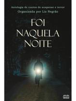 Foi naquela noite Foi naquela noite