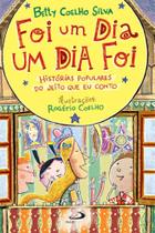Foi um dia um dia foi