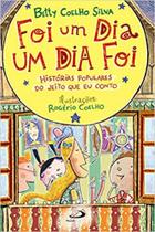 FOI UM DIA UM DIA FOI -