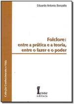 Folclore Entre a Prática e a Teoria Sortido Folclore Entre a Prática e a Teoria Sortido