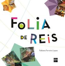 Folia de reis - EDICOES SM - PARADIDATICO