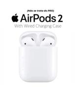 Fone de Ouvido Original AirPods,2 Geração,Apple Com estojo de recarga SEM CAIXA