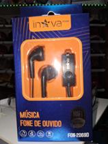 Fone ouvido - INOVA - INOVA