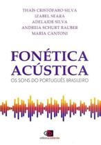 Fonética Acústica: Os Sons do Português Brasileiro