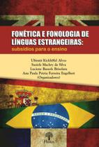 Fonética e fonologia de línguas estrangeiras - subsídios para o ensino