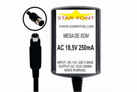 Fonte AC 18,5V 0.25A para Mixer Mackie - Plug DIM