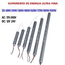Fonte De Alimentação LED Ultrafina 12V 24V 18W-100W AC 220V Driver Para Fita De LED E Transformador