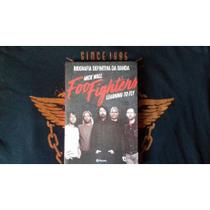 Foo Fighters: Learning to Fly - Biografia Definitiva da Banda - EDITORA Foo Fighters: Learning to Fly - Biografia Definitiva da Banda - EDITORA