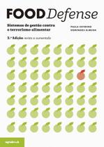 Food Defense - Sistemas de gestão contra o terrorismo alimentar - Agrobook