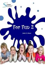For Fun Kids 2 - John D. Athair