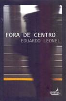 Fora de Centro - HUMANA LETRA