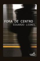 Fora de centro - HUMANA LETRA Fora de centro - HUMANA LETRA