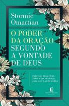 FORA DE LINHA O Poder Da Oração Segundo A Vontade De Deus - Editora Thomas Nelson