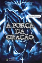 Forca da oracao, a - ZAGODONI Forca da oracao, a - ZAGODONI