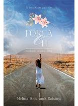 Força e Fé Força e Fé