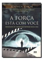 Forca Esta Com Voce, A Forca Esta Com Voce, A